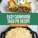 Easy Carnivore Taco Pie Recipe